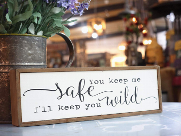 You Keep Me Safe I Will Keep You Wild Wood Block Signs- Freestanding Wood Home Decorations for Living Room